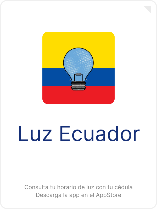 Luz Ecuador - Consulta tu horario de luz con tu cédula